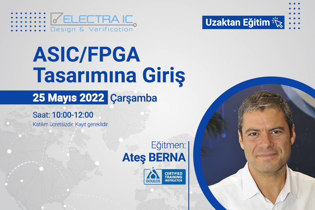 ASIC/FPGA TASARIMINA GİRİŞ Webinarımızı Gerçekleştirdik!-ElectraIC