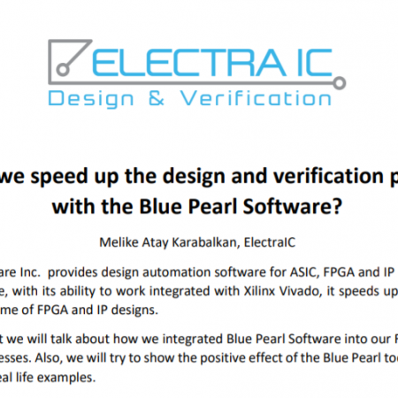 How we accelerated the design and verification processes with the Blue Pearl Software-ElectraIC