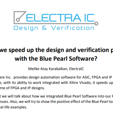  Tasarım ve doğrulama sürecini Blue Pearl Software kullanarak nasıl hızlandırdık?-ElectraIC