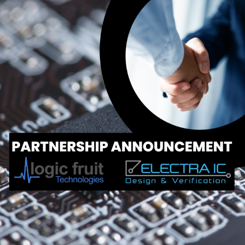 Logic Fruit and ELECTRA IC Announce Strategic Partnership to Serve Turkish Market-ElectraIC