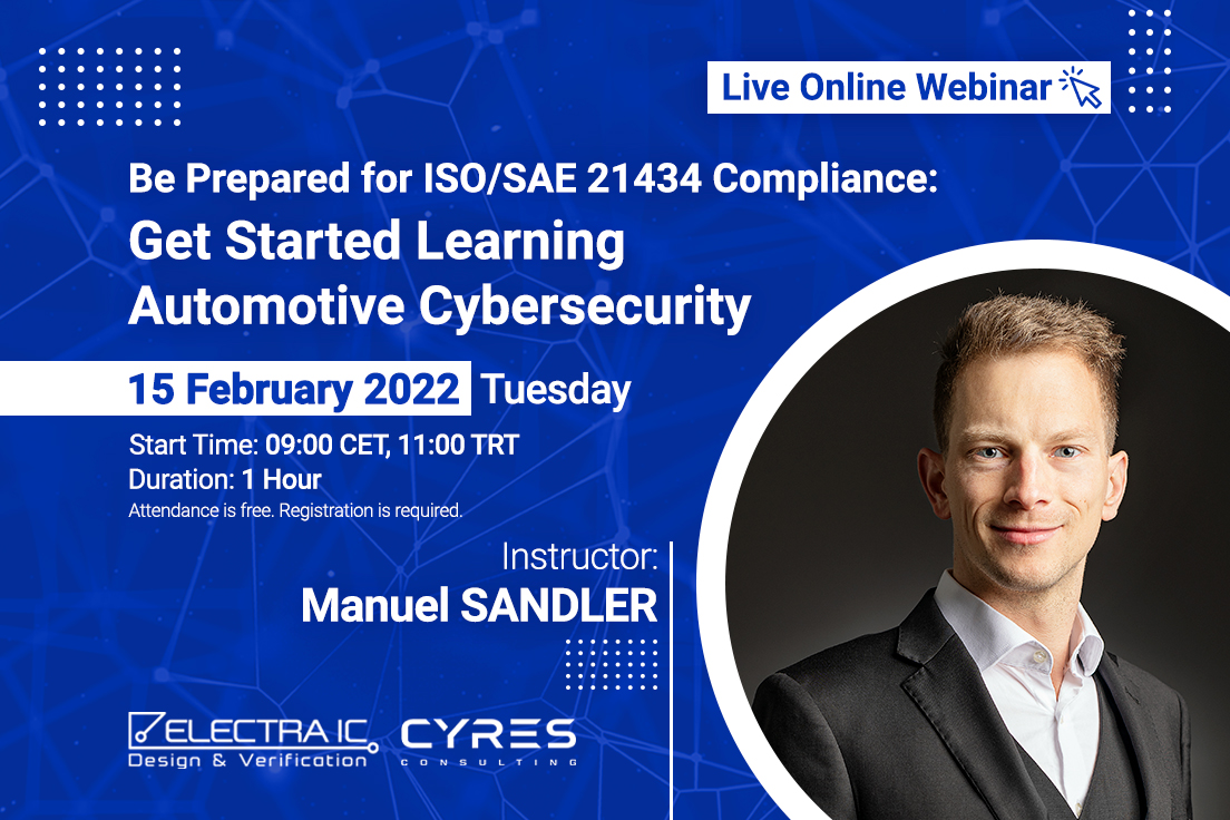 AUTOMOTIVE CYBERSECURITY Webinar was realized in cooperation with CYRES Consulting-ElectraIC