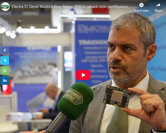 ELECTRA IC Genel Müdürü Ateş Berna, DIMDEX’te DefenseHere’a Konuştu